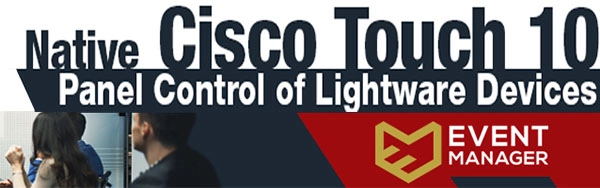 Простая интеграция Lightware-устройств в комнатах CISCO